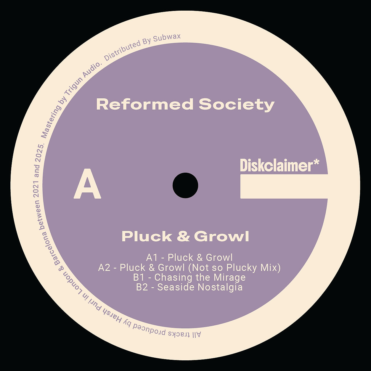 Reformed Society - Pluck & Growl | Diskclaimer* (DISKC002)