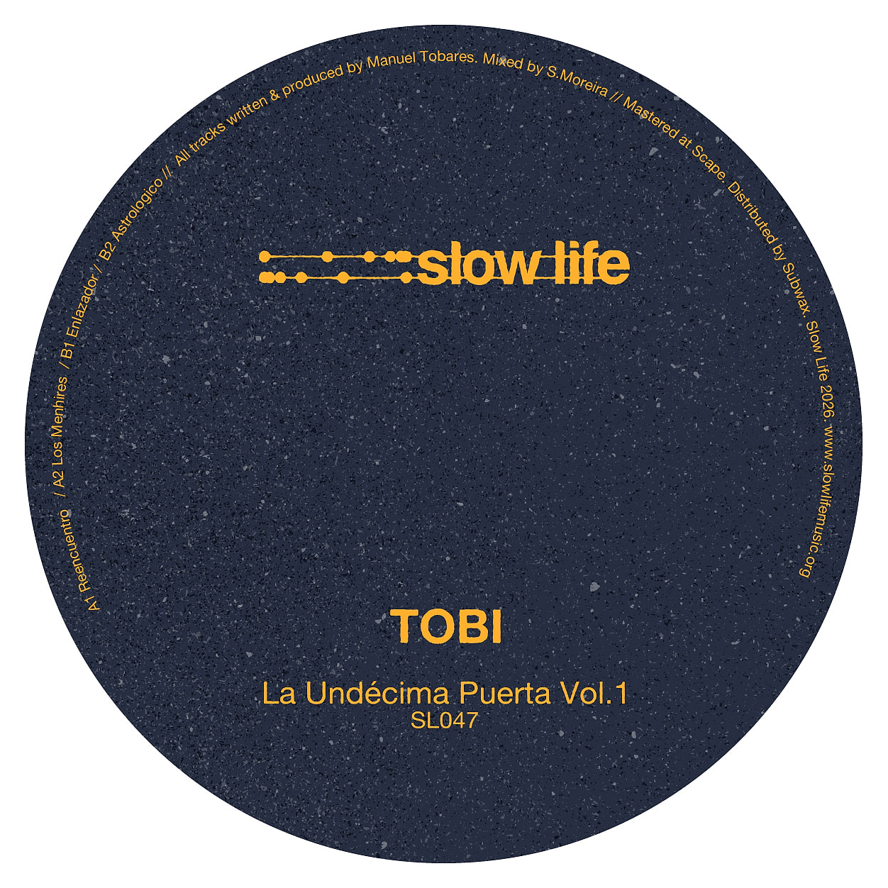 TOBI - La Undécima Puerta Vol. 1 | SLOW LIFE (SL047)