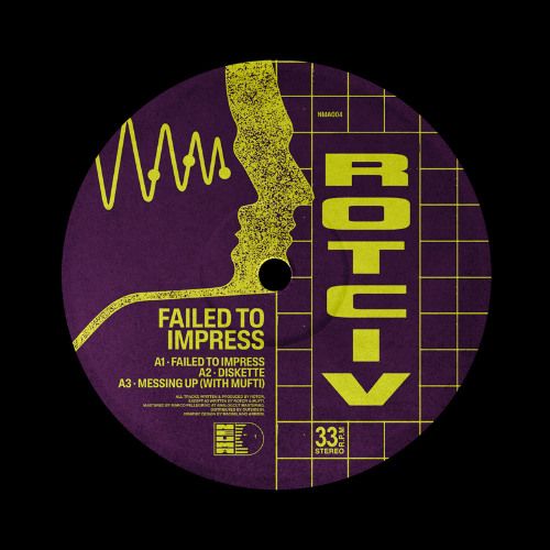 Rotciv - You Failed To Impress | Neuma Records (NMA004)