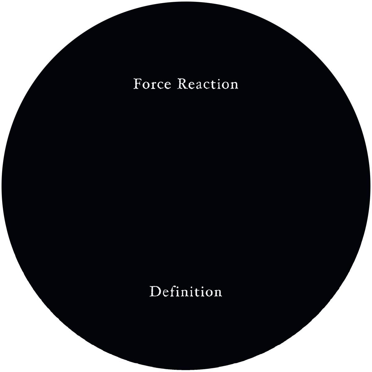 Force Reaction - Definition | K S R (KSR006) - main