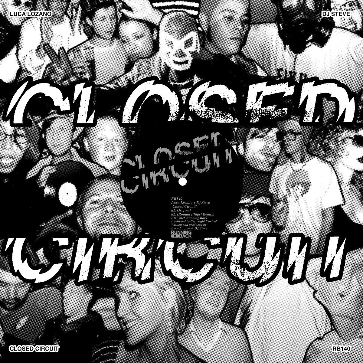 Luca Lozano & DJ Steve - Closed Circuit | Running Back (RB140) - main Luca Lozano & DJ Steve - Closed Circuit | Running Back (RB140) - main