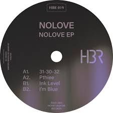 Nolove - NOLOVE EP | Honey Badger Records (HBR019) - main