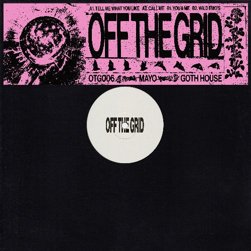 Mayo - Goth House | Off The Grid (OTG006)