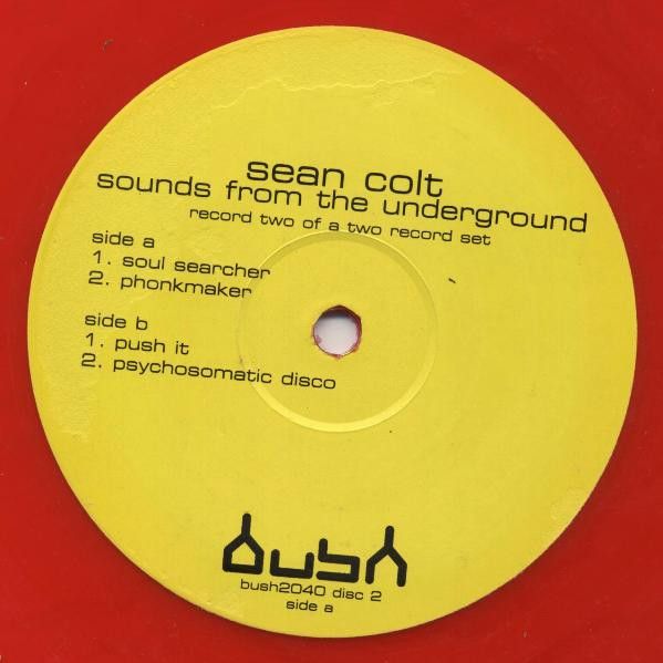Sean Colt - Sounds From The Underground Vol. 2 | Bush (Bush 2040 disc 2) - main Sean Colt - Sounds From The Underground Vol. 2 | Bush (Bush 2040 disc 2) - main