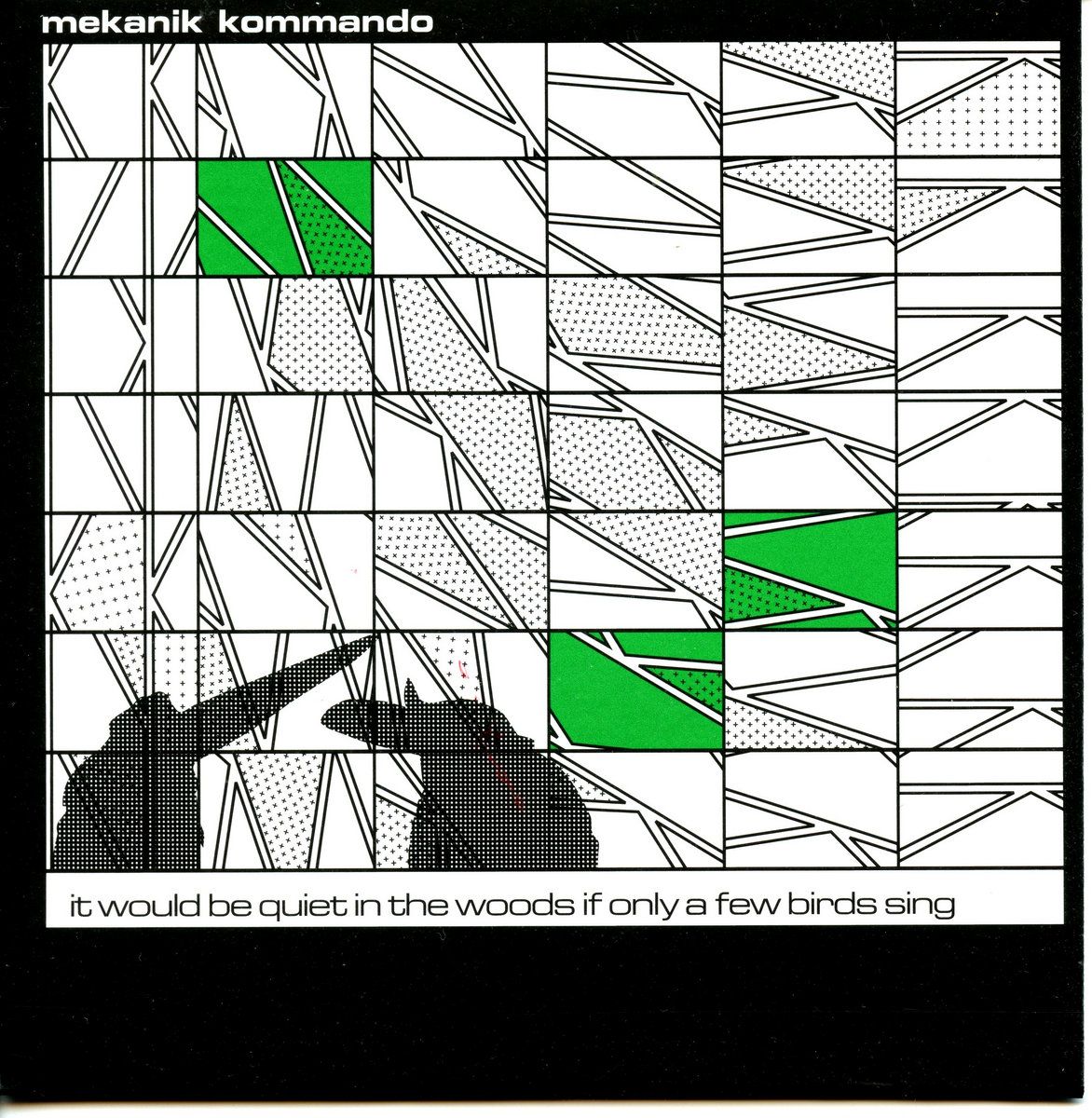 Mekanik Kommando - It Would Be Quiet In The Woods If Only A Few Birds Sing | Torso (TORSO 334)