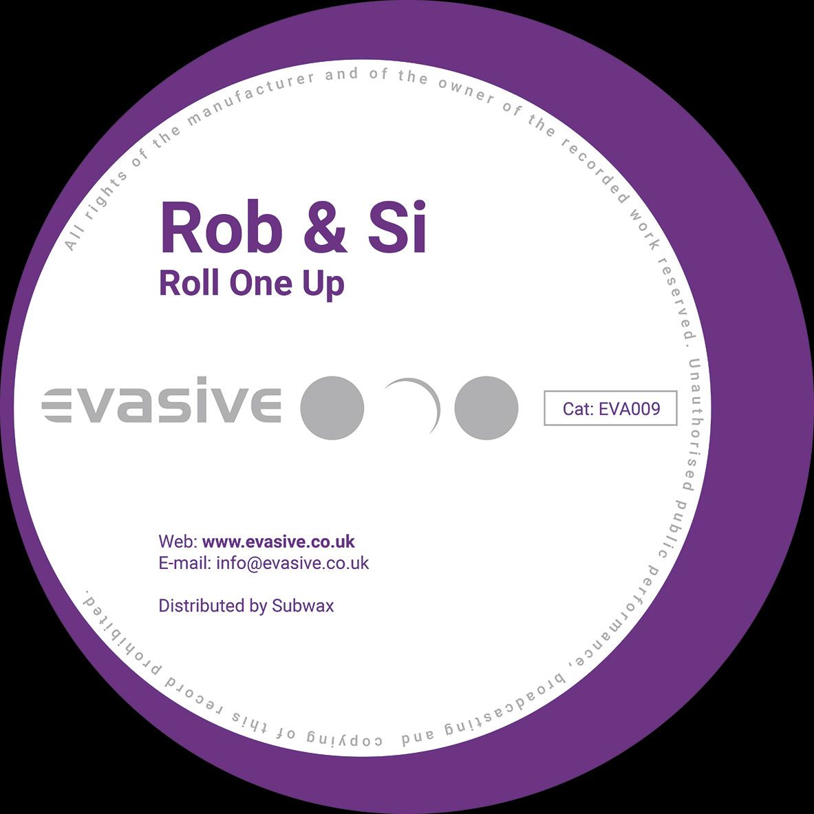 Rob & Si - Roll One Up / Zebraz | Evasive Records (EVA009) - 2 Rob & Si - Roll One Up / Zebraz | Evasive Records (EVA009) - 2
