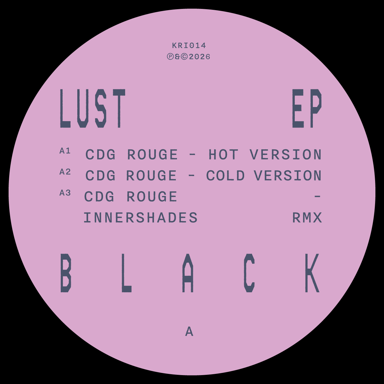 Black Dot - Lust | KRI records (KRI014) - 2