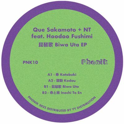 Que Sakamoto  &  NT  &  Hoodoo Fushimi - Biwa Uta EP | Phonik (PNK10)