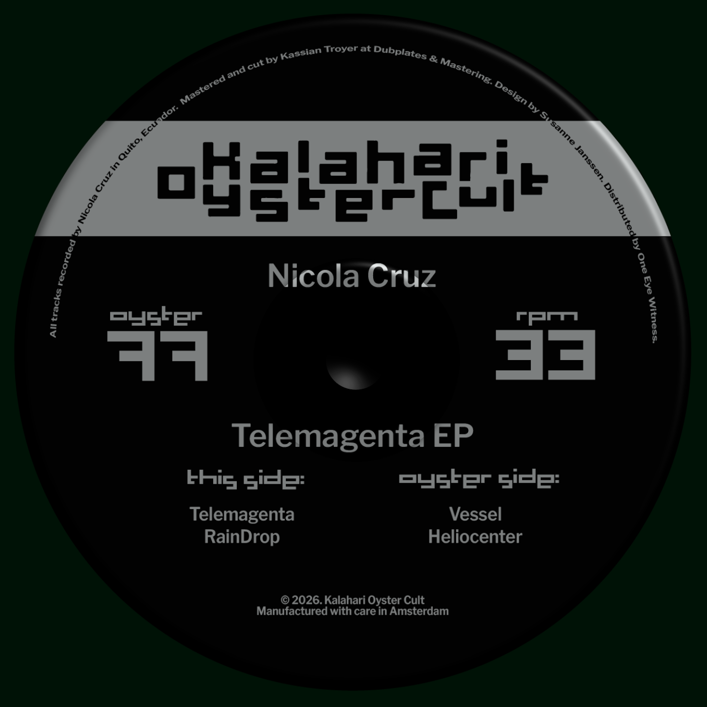 Nicola Cruz - Telemagenta EP | Kalahari Oyster Cult (OYSTER77) Nicola Cruz - Telemagenta EP | Kalahari Oyster Cult (OYSTER77)