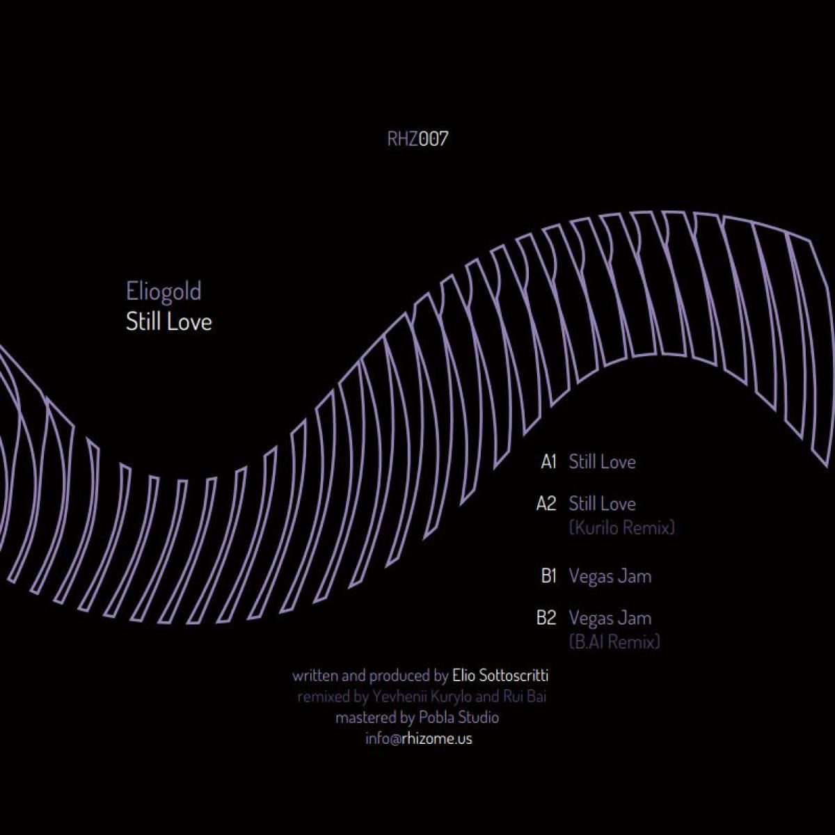 Eliogold - Still Love | Rhizome (US) (RHZ007) - 2 Eliogold - Still Love | Rhizome (US) (RHZ007) - 2