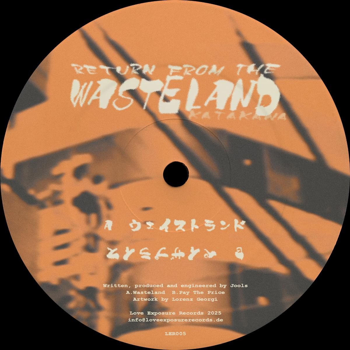 Katakana - Return From The Wasteland | Love Exposure Records (LER005) Katakana - Return From The Wasteland | Love Exposure Records (LER005)