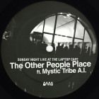 The Other People Place ft. Mystic Tribe a.i. - Sunday Night Live at The Laptop Cafe | Clone Aqualung Series (CAL010/C#27) - main The Other People Place ft. Mystic Tribe a.i. - Sunday Night Live at The Laptop Cafe | Clone Aqualung Series (CAL010/C#27) - main