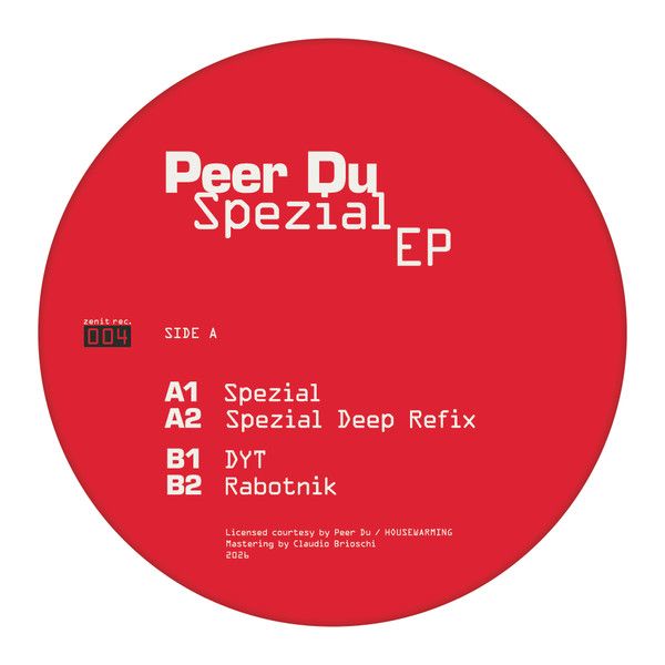 Peer Du - Spezial EP | Zenit - ZNT (ZNT004)