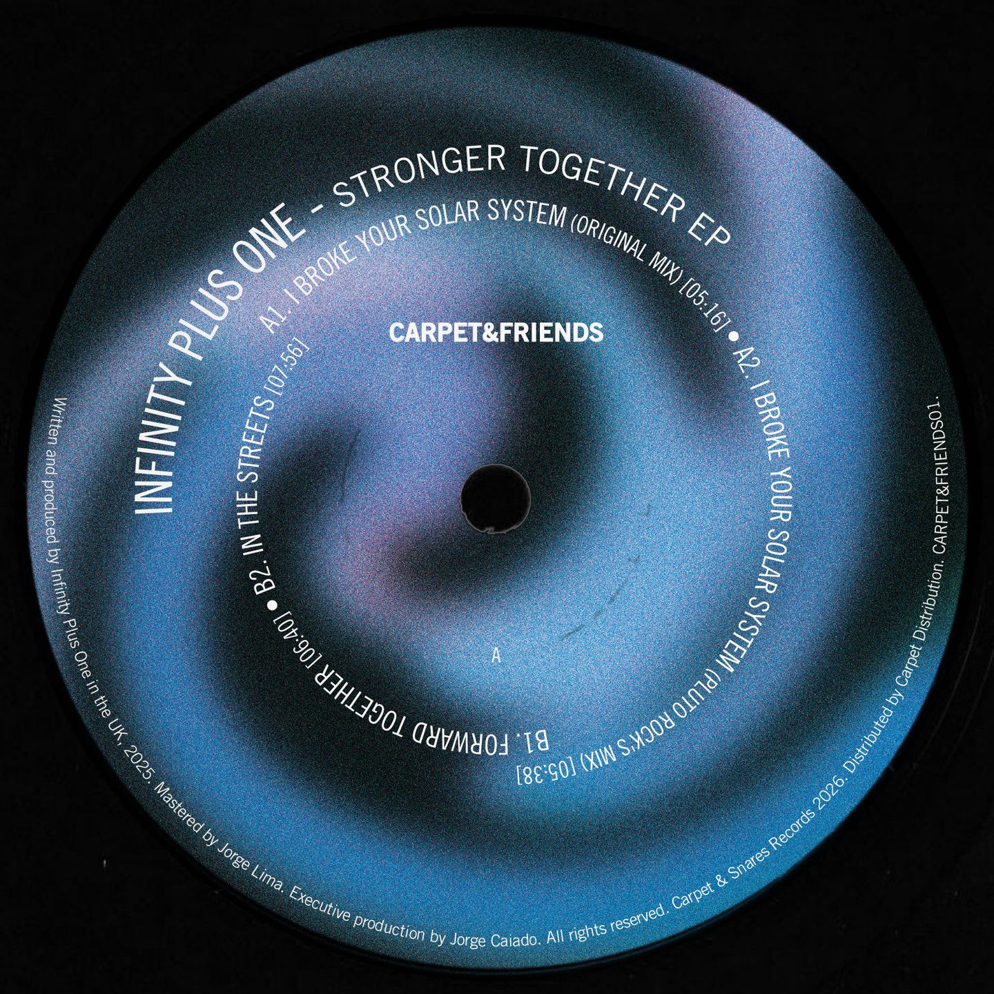 Infinity Plus One - Strong Together EP | Carpet & Snares Records (CARPET&FRIENDS01)