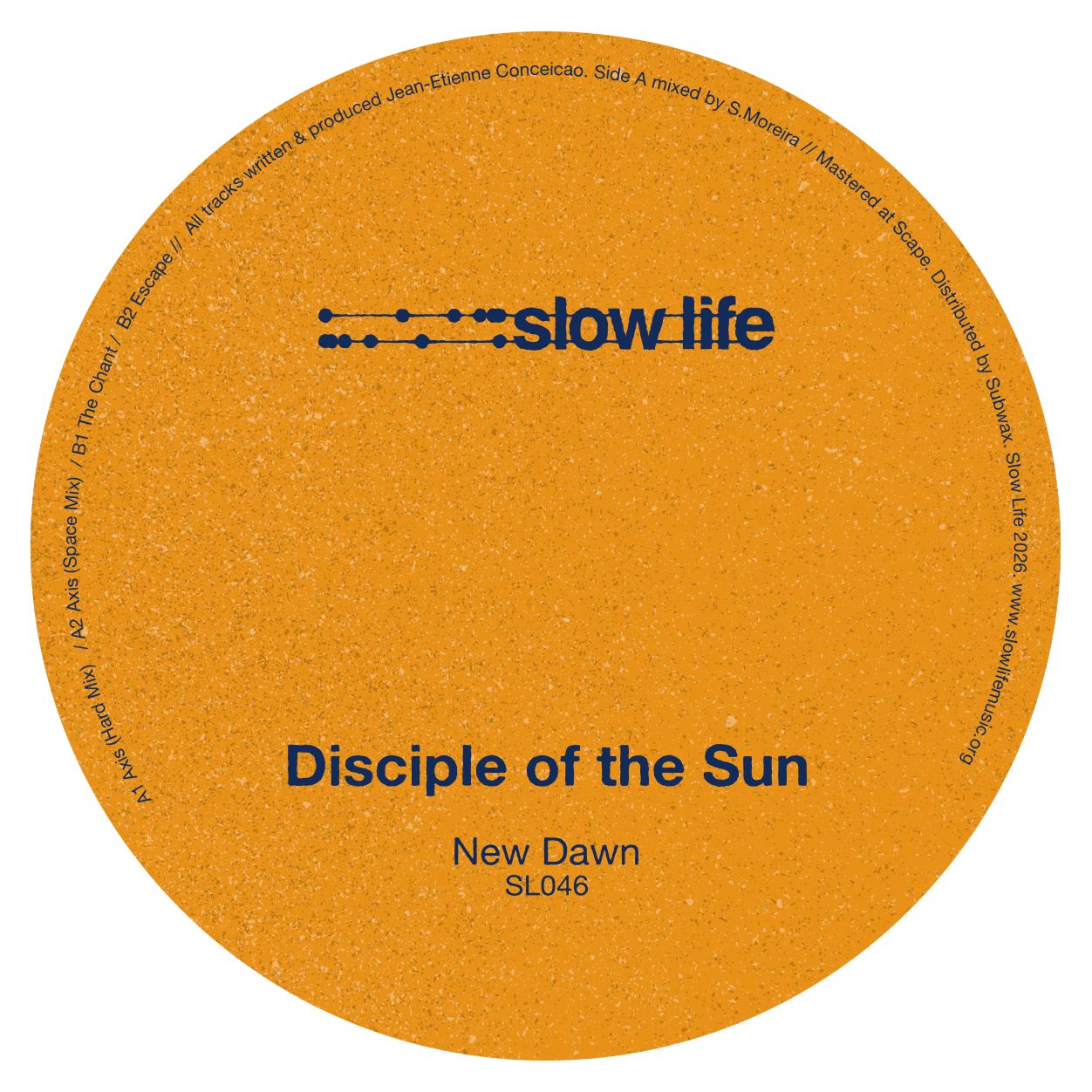 Disciple Of The Sun - New Dawn | SLOW LIFE (SL046) Disciple Of The Sun - New Dawn | SLOW LIFE (SL046)