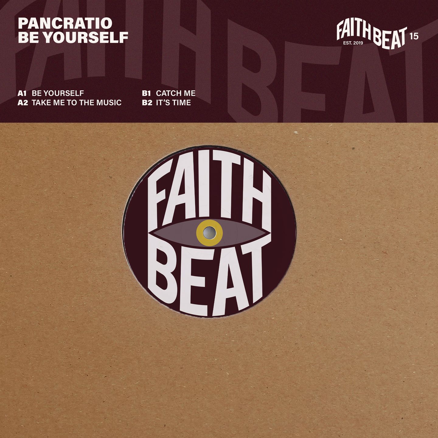 Pancratio - Be Yourself (Repress) | Faith Beat (FAITHBEAT-15)