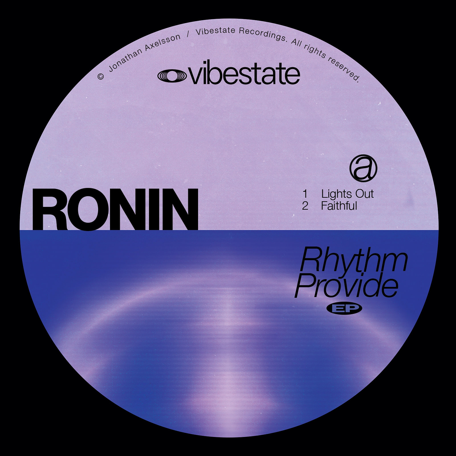 Ronin - Rhythm Provide EP | Vibestate (VSR002) Ronin - Rhythm Provide EP | Vibestate (VSR002)
