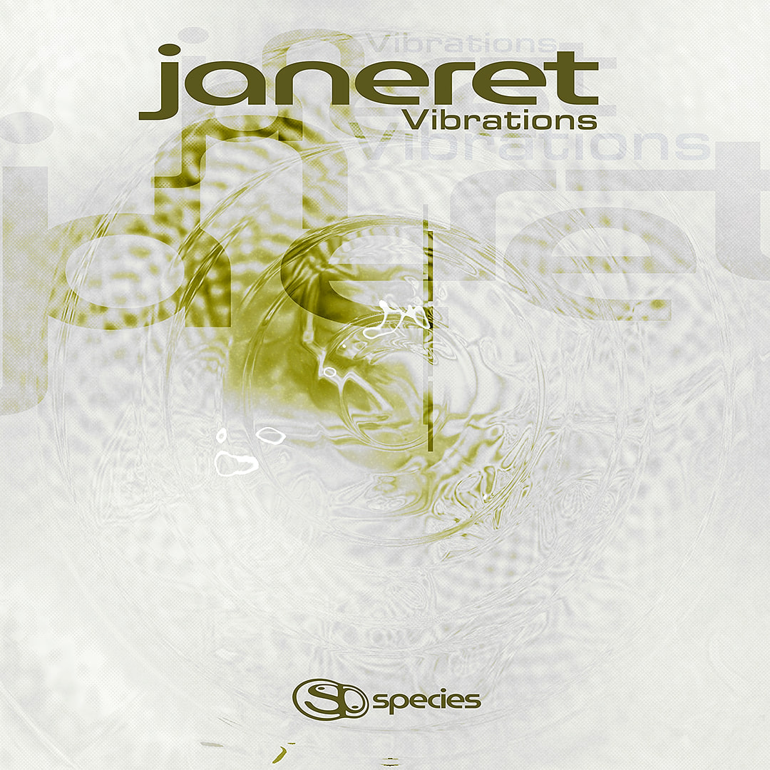 Janeret - Vibrations | Species (SPCS002)