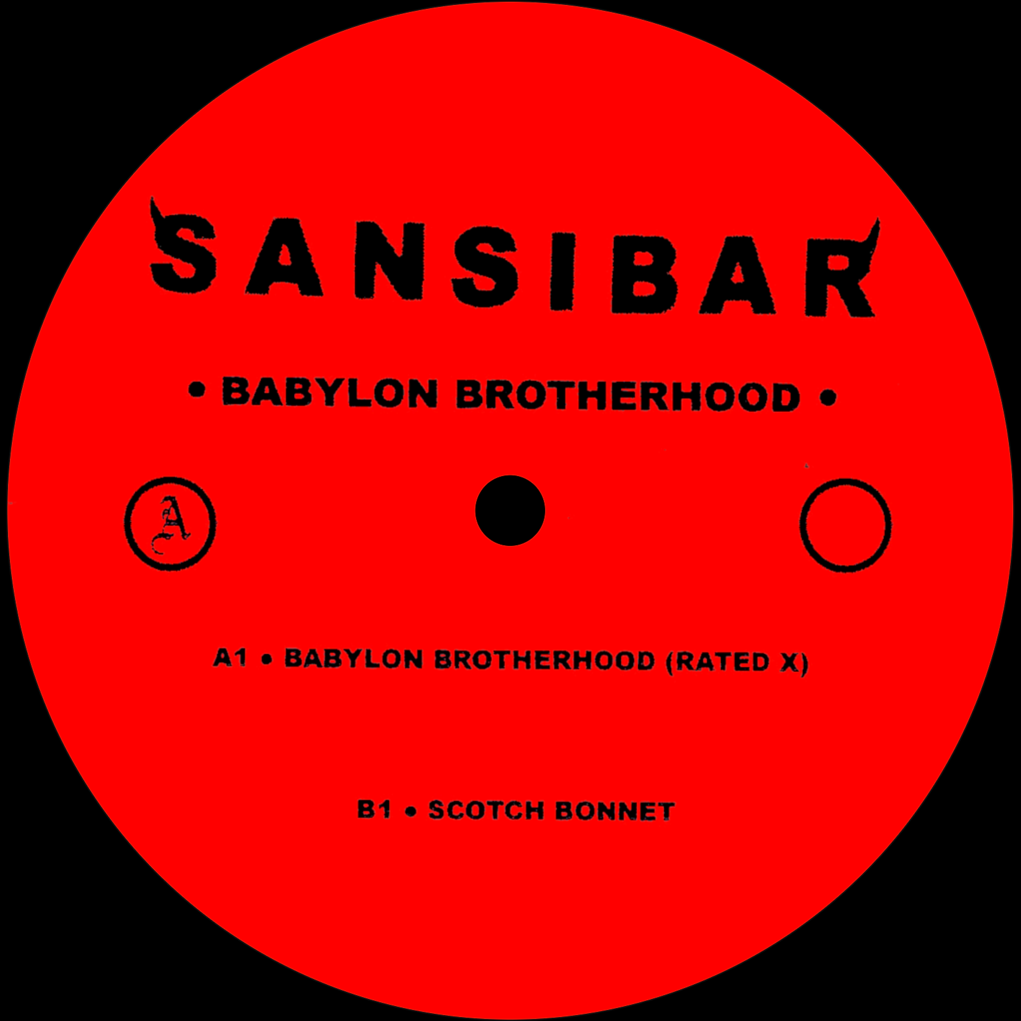 Sansibar - Babylon Brotherhood | Sin Sistema (SINS004)