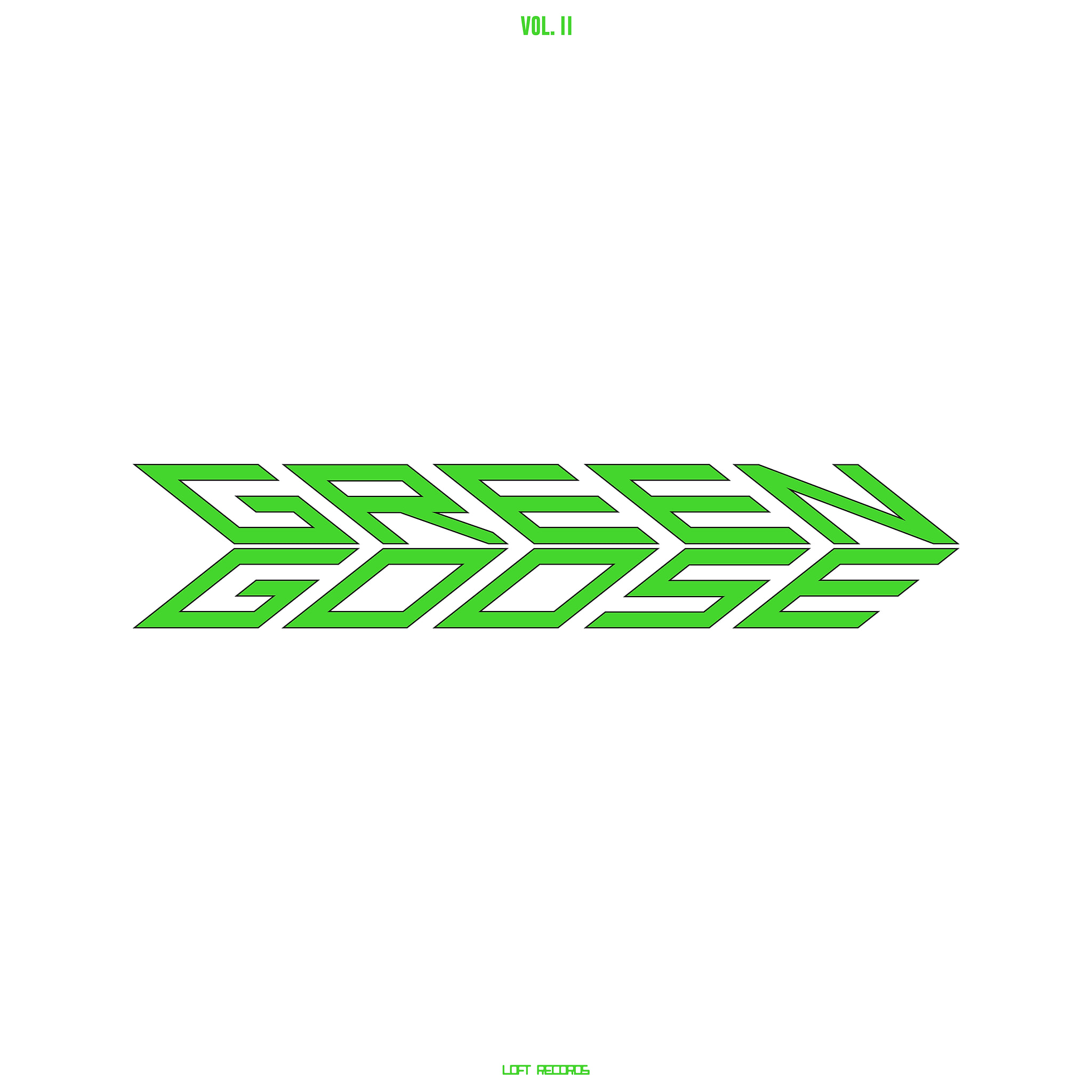 Various - Green Goose Vol.2 | Loft Records (LOFT006)