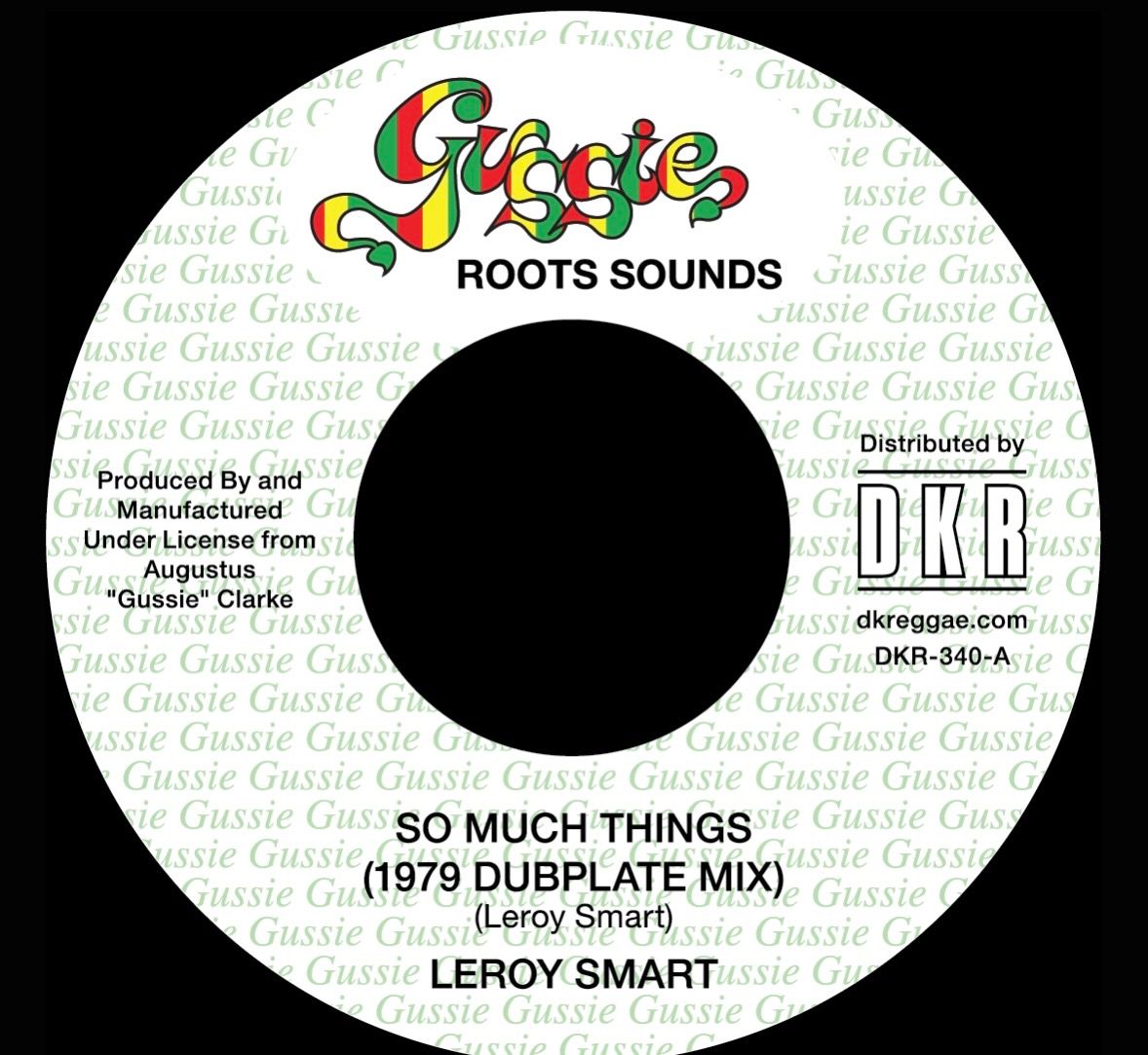 Leroy Smart - So Much Things (1979 Dubplate mix)/Hot Steppers 7" | Gussie ()