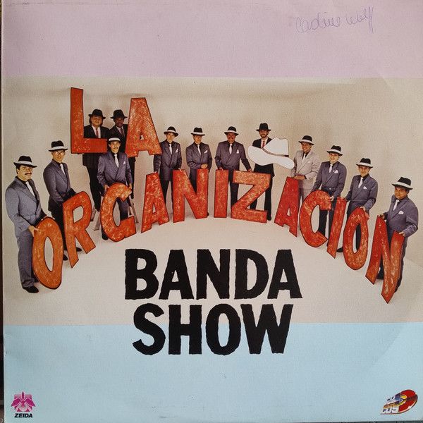 La organización banda show - La Organización banda show | Zeida (29821250)