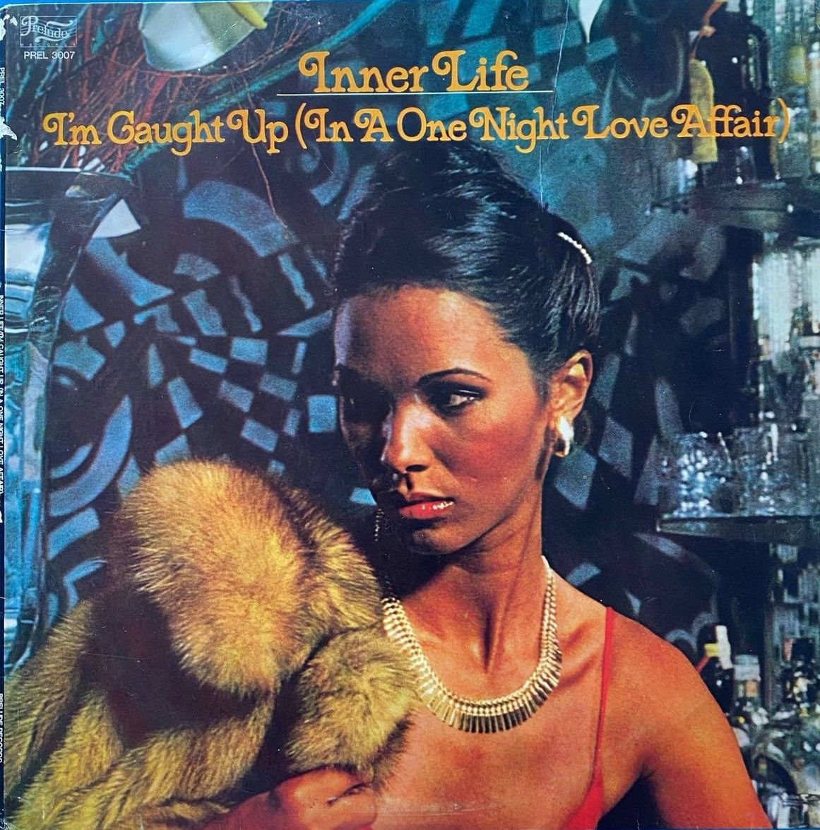 Inner Life - I'm Caught Up (In A One Night Love Affair) | Prelude Records (PRL 3007)