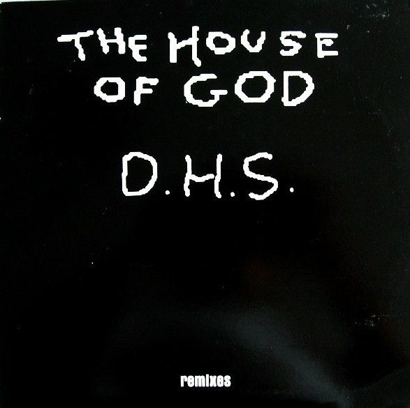 DHS - The House Of God (Remixes) | Missile Records (MISSILE 13)