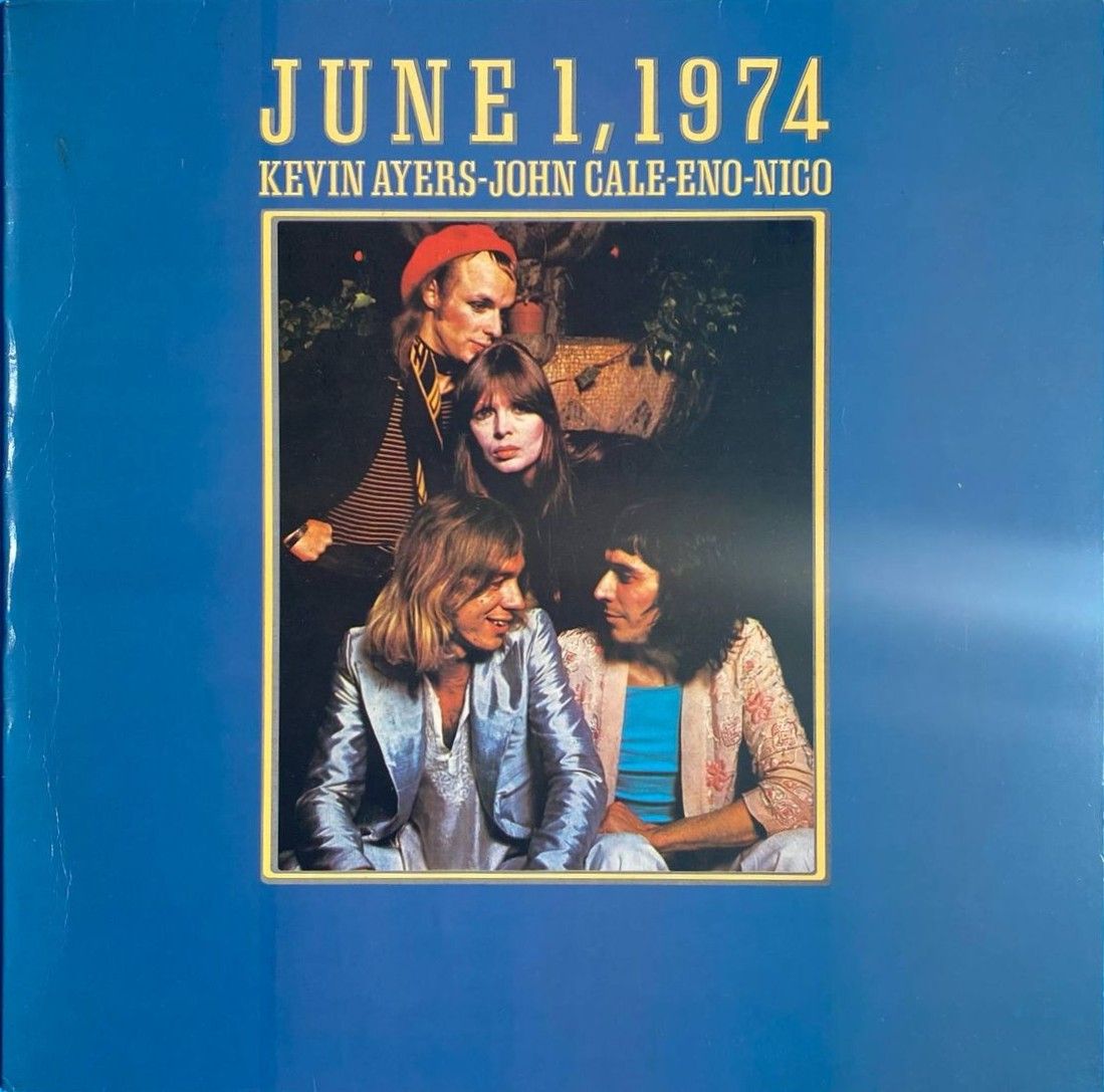 Kevin Ayers - John Cale - Brian Eno - Nico - June 1, 1974 | Island Records (ILPS 9291) - main