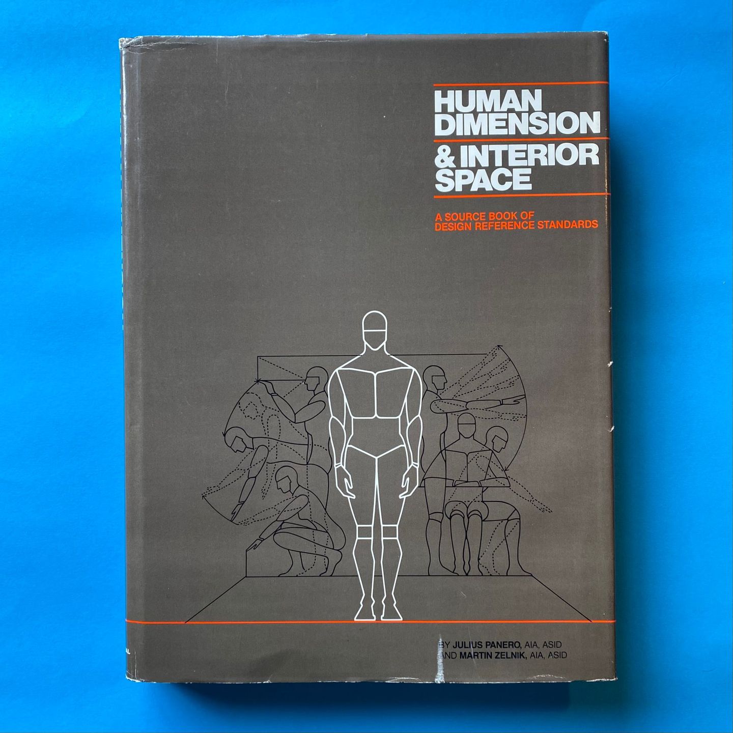 Human Dimension & Interior Space- Julius Panero & Martin Zelnik — The Architectural Press PT