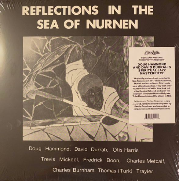 Doug Hammond & David Durrah - Reflections In The Sea Of Nurnen | Now-Again Records (NA5214)