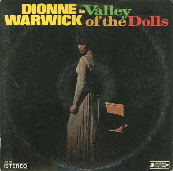 Dionne Warwick - Valley Of The Dolls | Scepter Records (SPS-568)