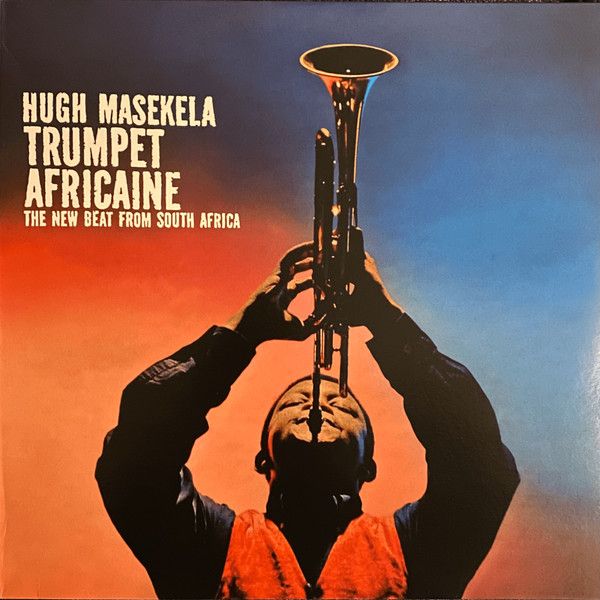 Hugh Masekela - Trumpet Africaine | Honey Pie Records (HONEY069)