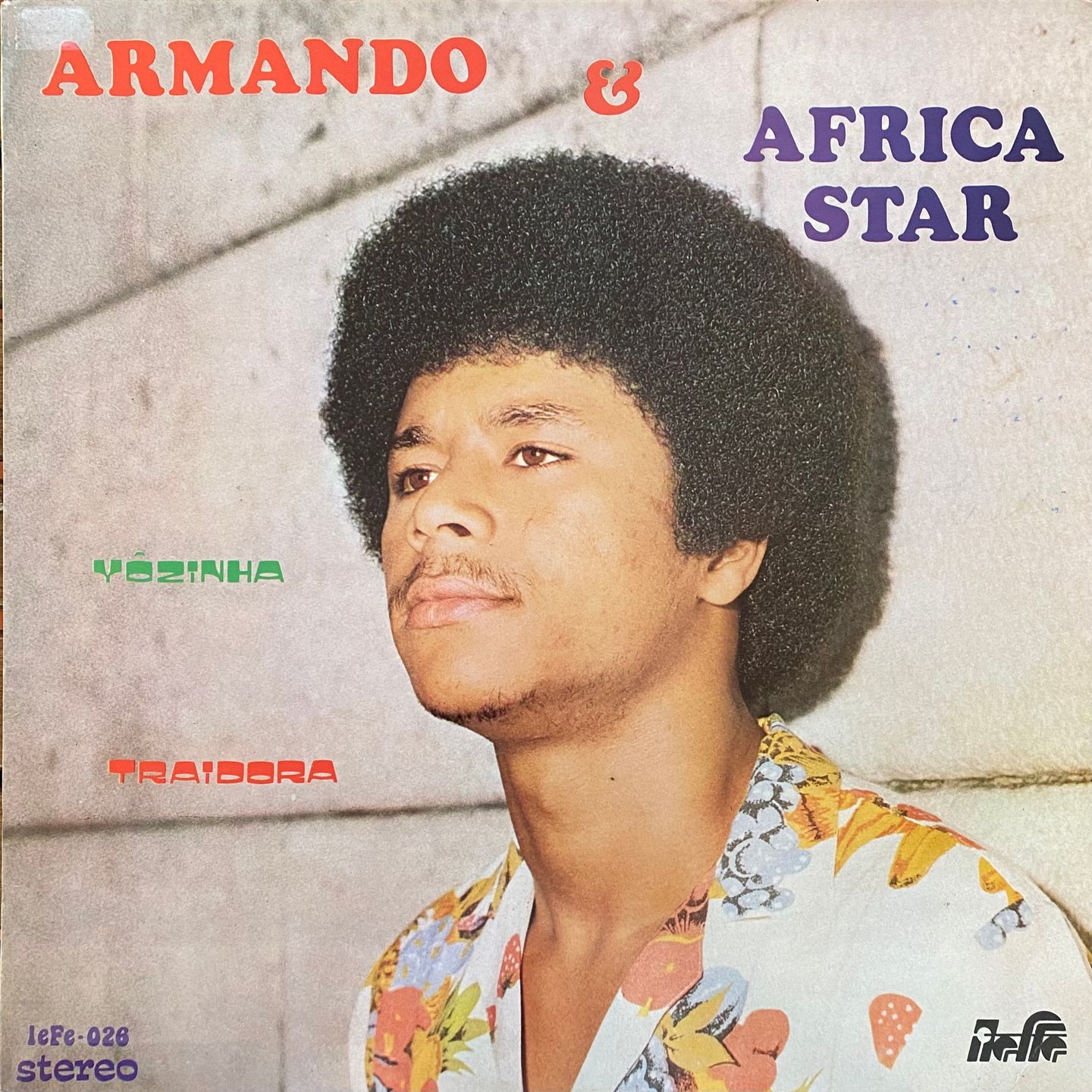 Armando Almeida & Afrika Star - Vôzinha Traidora | Iefe Discos (IEFE-026) Armando Almeida & Afrika Star - Vôzinha Traidora | Iefe Discos (IEFE-026)