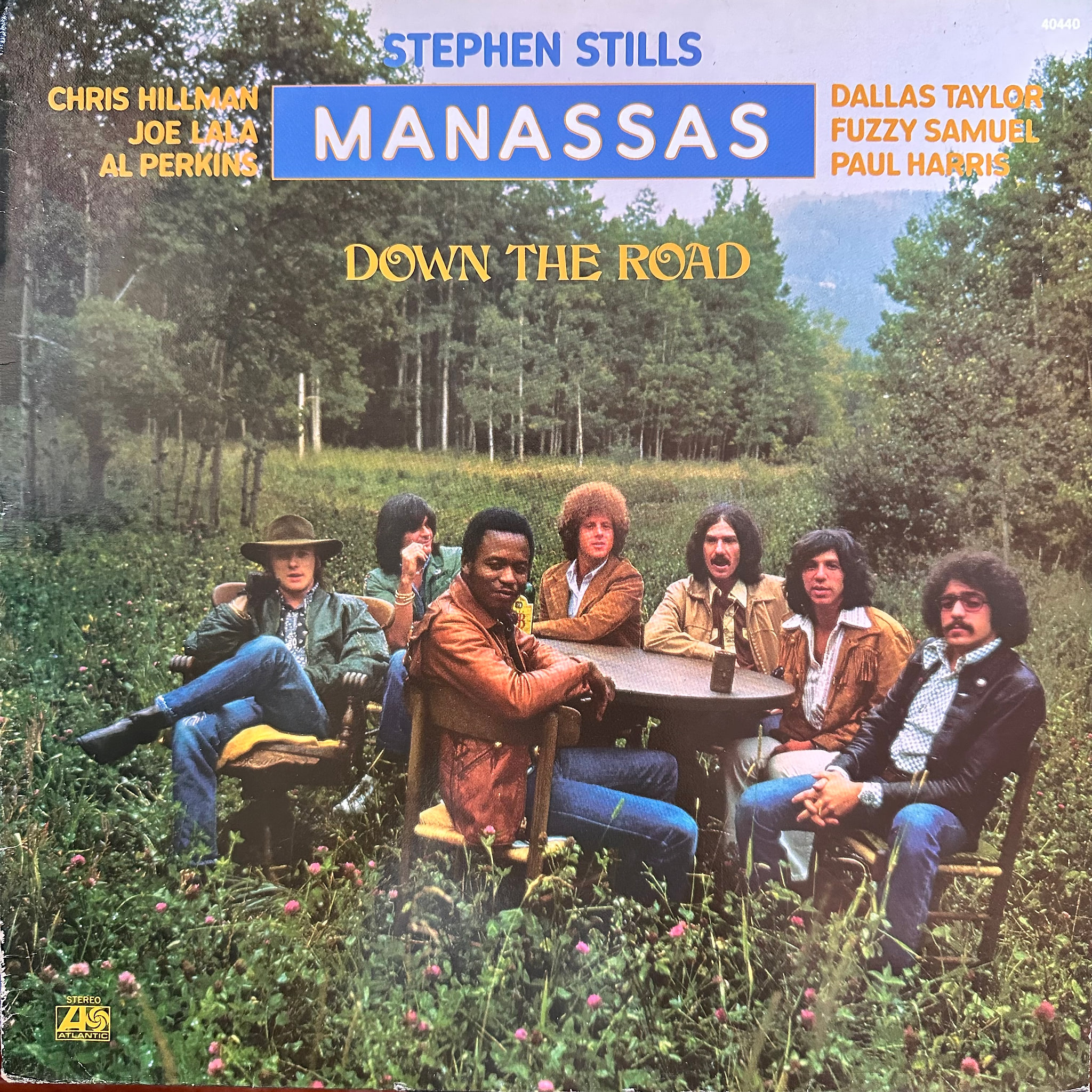 Stephen Stills , Manassas - Down The Road | Atlantic (40 440)