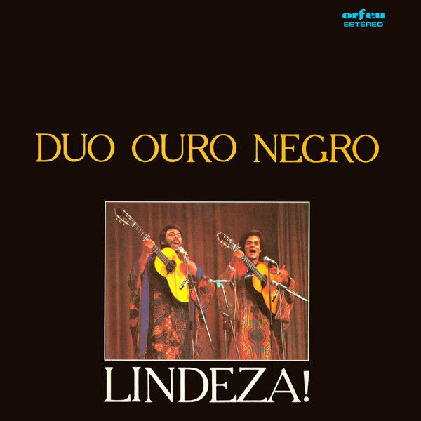 Duo Ouro Negro - Lindeza! | Orfeu (FPAT 6004)