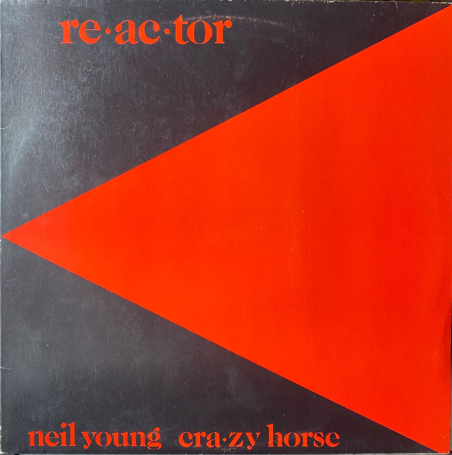 Neil Young & Crazy Horse - Reactor | Reprise Records (REP 54116)