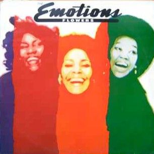 The Emotions - Flowers | CBS (S CBS 81639)