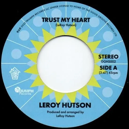 Leroy Hutson - Trust My Heart / I'll Be There, I'll Still Care | Home Of The Good Groove (GGHS002) - main