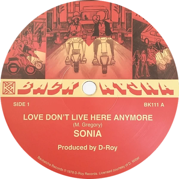 Sonia - Love Don’t Live Here Anymore / Use To Be My Dread | Backatcha Records (BK111)