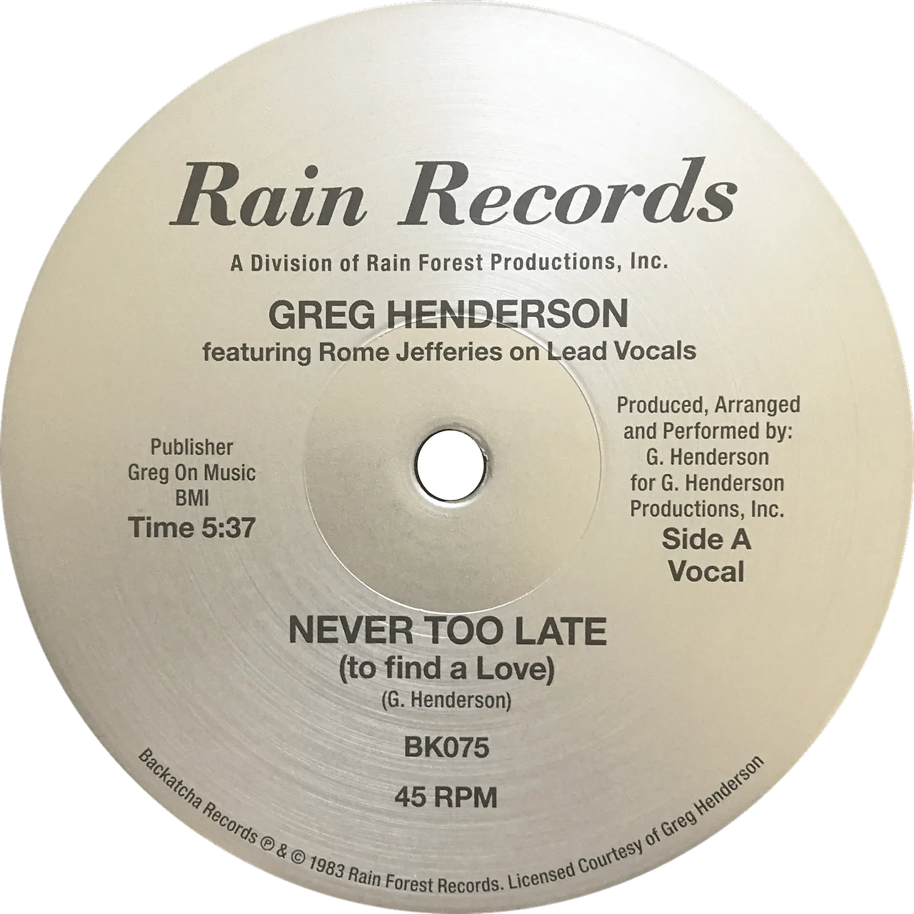 Greg Henderson featuring Rome Jefferies - Never Too Late (To Find A Love) | Rain Records (BK075)