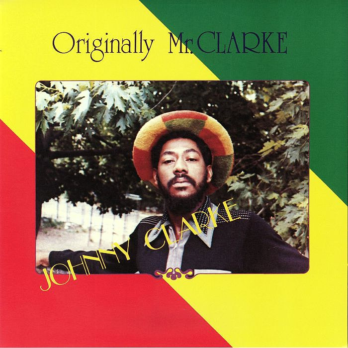 Johnny Clarke - Originally Mr. Clarke | VP Records (VPRL4267) - main Johnny Clarke - Originally Mr. Clarke | VP Records (VPRL4267) - main