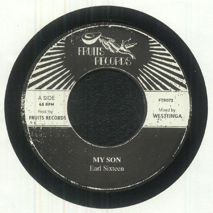 Earl Sixteen  &  The 18th Parallel - My Son | Fruits Records (FTR 072) - main