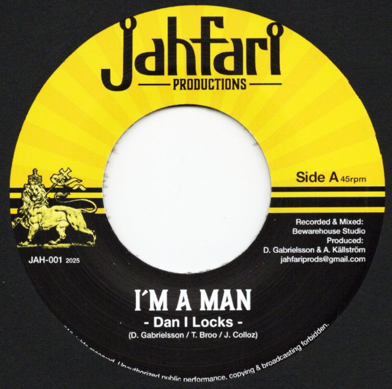 Dan I Locks - I Am A Man | JahFari Productions (JAH001) - main Dan I Locks - I Am A Man | JahFari Productions (JAH001) - main