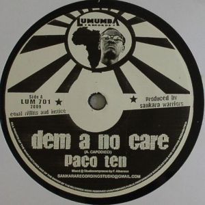 Paco Ten / Sankara Warriors - Dem A No Care / Care And Share | Lumumba Records (LUM 701) - main