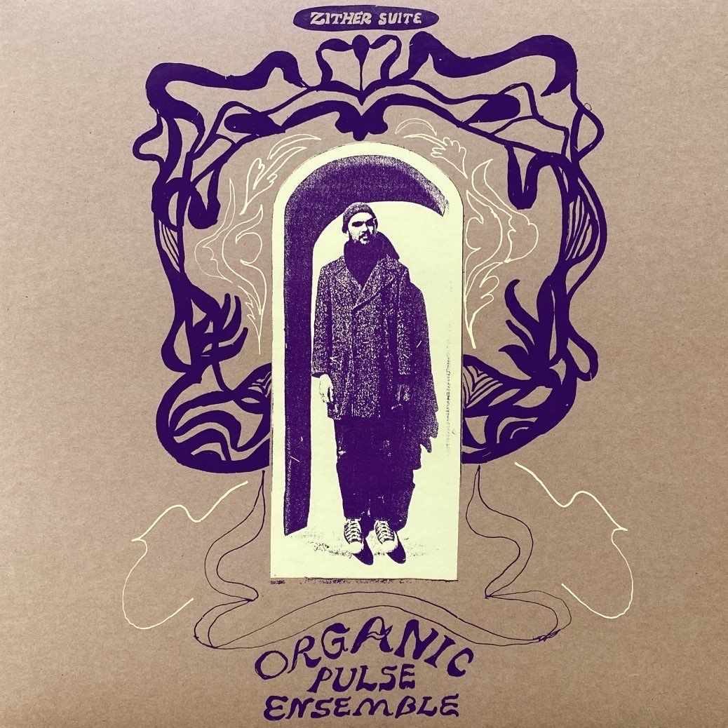 Organic Pulse Ensemble - Zither Suite (500 copies Limited) | Ultraääni (Ultra-054) - main