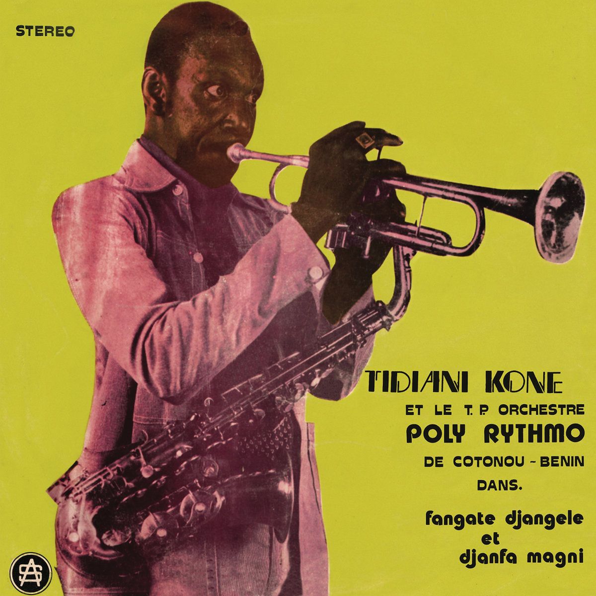 Tidiani Koné Et T.P. Orchestre Poly-Rythmo - Fangate Djangele Et Djanfa Magni | Acid Jazz (AJXLP731)