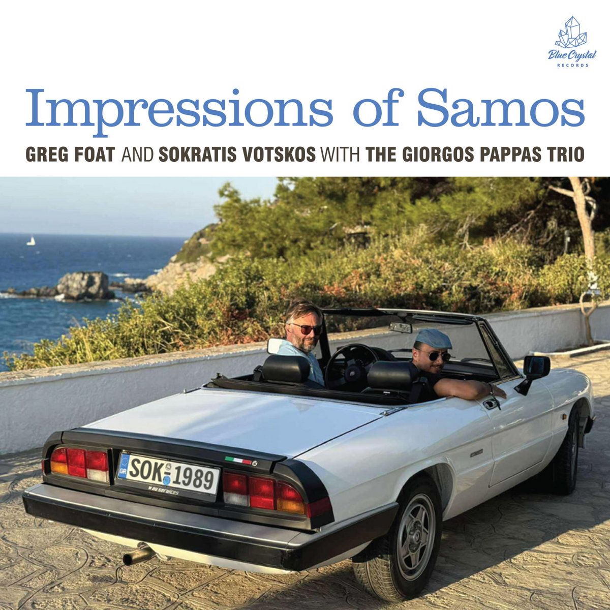 Greg Foat , Sokratis Votskos , The Giorgos Pappas Trio - Impressions Of Samos | Blue Crystal Records (BCRLP 011)