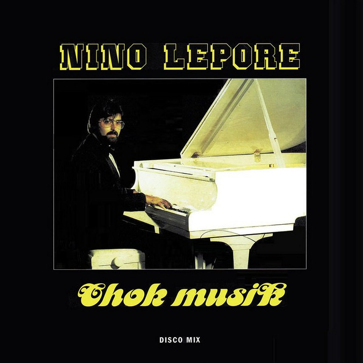 Nino Lepore - Chok Musik | Best Record Italy (BSTX080)