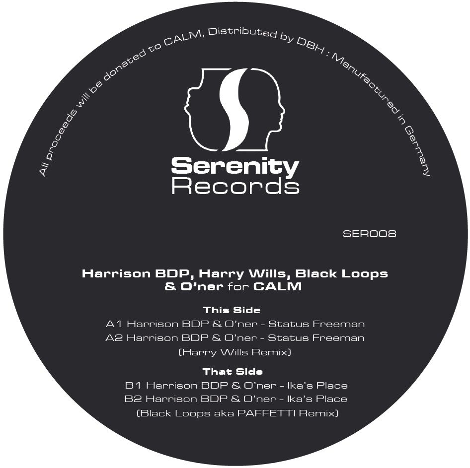 Harrison BDP  &  O'ner - Harrison BDP, Harry Wills, Black Loops aka PAFFETTI & O'ner for CALM | Serenity Records (SER008)